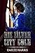 His Silver City Gold (Color...