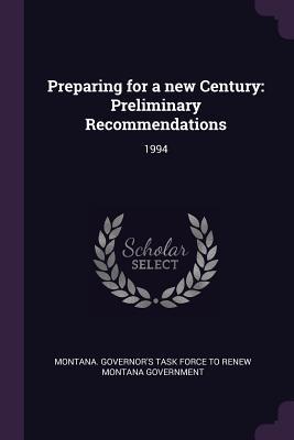 Preparing for a new Century: Preliminary Recommendations: 1994
