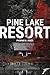 Pine Lake Resort (Hors coll...