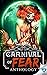 Carnival Of Fear (Creepiest...