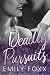 Deadly Pursuits