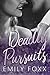 Deadly Pursuits