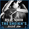 The Sheikh's Secret Son by Leslie North The Sheikh's Secret Son by Leslie North