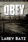 OBEY: Second Dawn Book II OBEY: Second Dawn Book II
