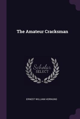 The Amateur Cracksman