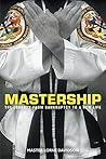 Mastership: The J...