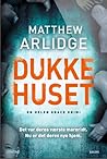Dukkehuset by M.J. Arlidge