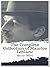 The Complete Collection of Maurice Leblanc: (17 Complete Works of Maurice Leblanc Including Arsene Lupin, Arsene Lupin vs Herlock Sholmes, The Extraordinary Adventures of Arsene Lupin, And More)
