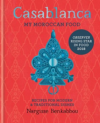 Casablanca: My Moroccan Food (Kindle Edition)