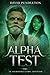 Alpha Test (Angromoria, #1)