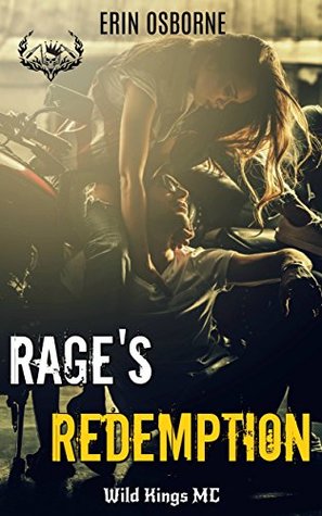 Rage's Redemption (Wild Kings MC #7)