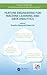 Feature Engineering for Machine Learning and Data Analytics (Chapman & Hall/CRC Data Mining and Knowledge Discovery Series)
