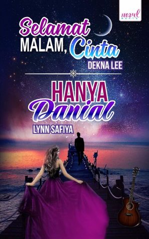Selamat Malam, Cinta & Hanya Daniel