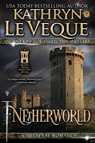 Netherworld (Ancient Kings of Anglecynn #2; The Executioner Knights #9)