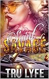 Saint and a Savage by Tru Lyfe