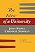 The Idea of a University Defined and Illustrated: In Nine Discourses [Complete Edition]