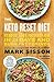 The Keto Reset Diet: Reboot Your Metabolism in 21 Days and Burn Fat Forever