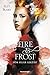 Vom Feuer geküsst (Fire & Frost, #2)