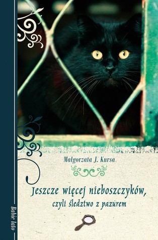 Jeszcze więcej nieboszczyków, czyli śledztwo z pazurem (Kot Belzebub, #2)