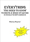 Everything You Need to Know to Write a Work of Satire in Donald Trump's America