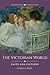 The Victorian World: Facts and Fictions (Historical Facts and Fictions)