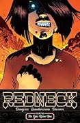 Redneck, Vol. 2: The Eyes Upon You