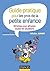 Guide pratique pour les pros de la petite enfance by Héloïse Junier
