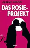 Das Rosie-Projekt by Graeme Simsion
