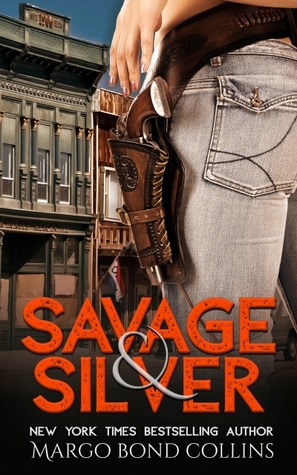 Savage & Silver (Blaize Silver, #0.5)