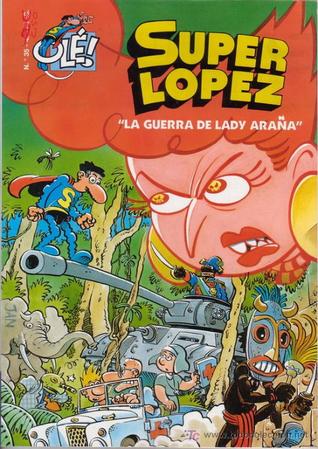 La guerra de Lady Araña (Superlópez #35)