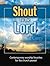 Shout to the Lord: Contempo...