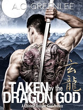 Taken By The Dragon God: A Paranormal AMBW Interracial Erotica (The Dragon Gods Book 1)