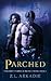 Parched: A Vampire Romance