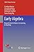 Early Algebra: Research into its Nature, its Learning, its Teaching (ICME-13 Topical Surveys)