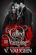 Called by the Vampire - Book 1