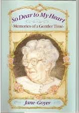 So Dear to My Heart: Memories of a Gentler Time (Hardcover)