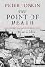 The Point of Death (Tom Musgrave Series Book 1)