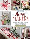 Moda All-Stars - Merry Makers by Lissa Alexander