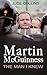 Martin McGuinness:: The Man I Knew