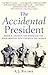 Accidental President