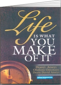 Life is What You Make Of It