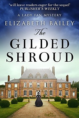 The Gilded Shroud (Lady Fan Mystery, #1)