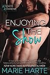 Enjoying the Show by Marie Harte