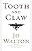 Tooth and Claw