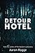 Detour Hotel