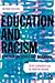 Education and Racism: A Primer on Issues and Dilemmas
