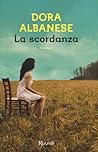 La scordanza by Dora Albanese