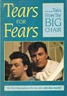 Tears for Fears: Tales from the Big Chair Tears for Fears: Tales from the Big Chair