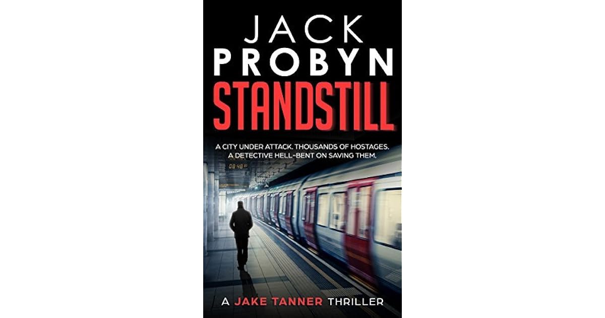 Standstill (DC Jake Tanner, 1) by Jack Probyn