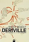 Dériville : Les s...